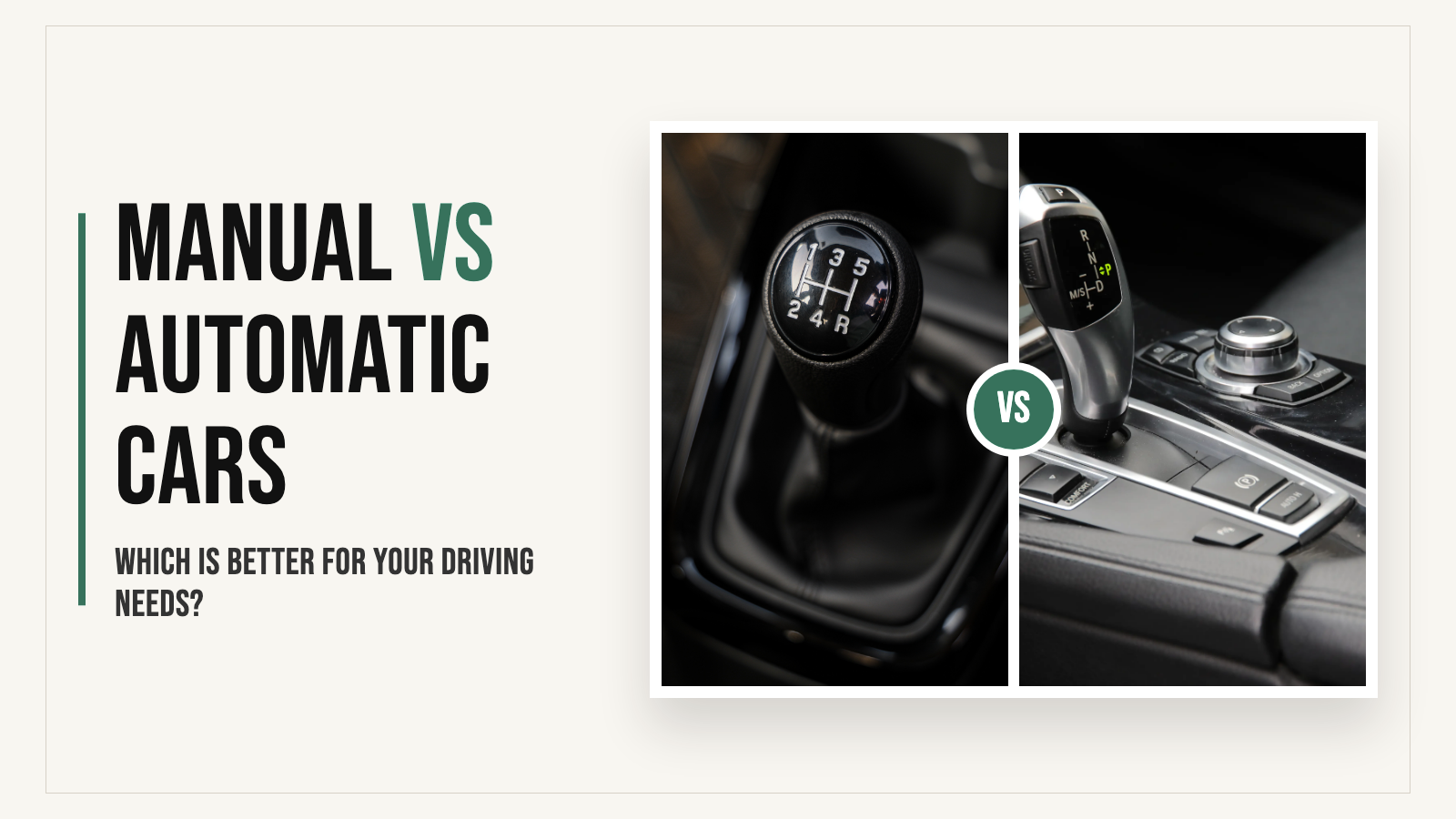 Manual vs Automatic Cars: Which Is Better for Your Driving Needs?